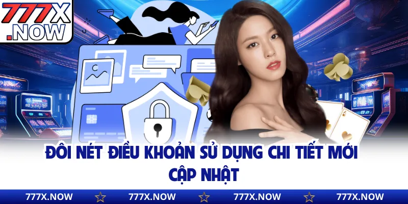Đôi nét điều khoản sử dụng chi tiết mới cập nhật