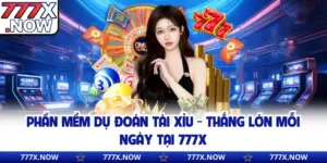 Phần Mềm Dự Đoán Tài Xỉu - Thắng Lớn Mỗi Ngày Tại 777x